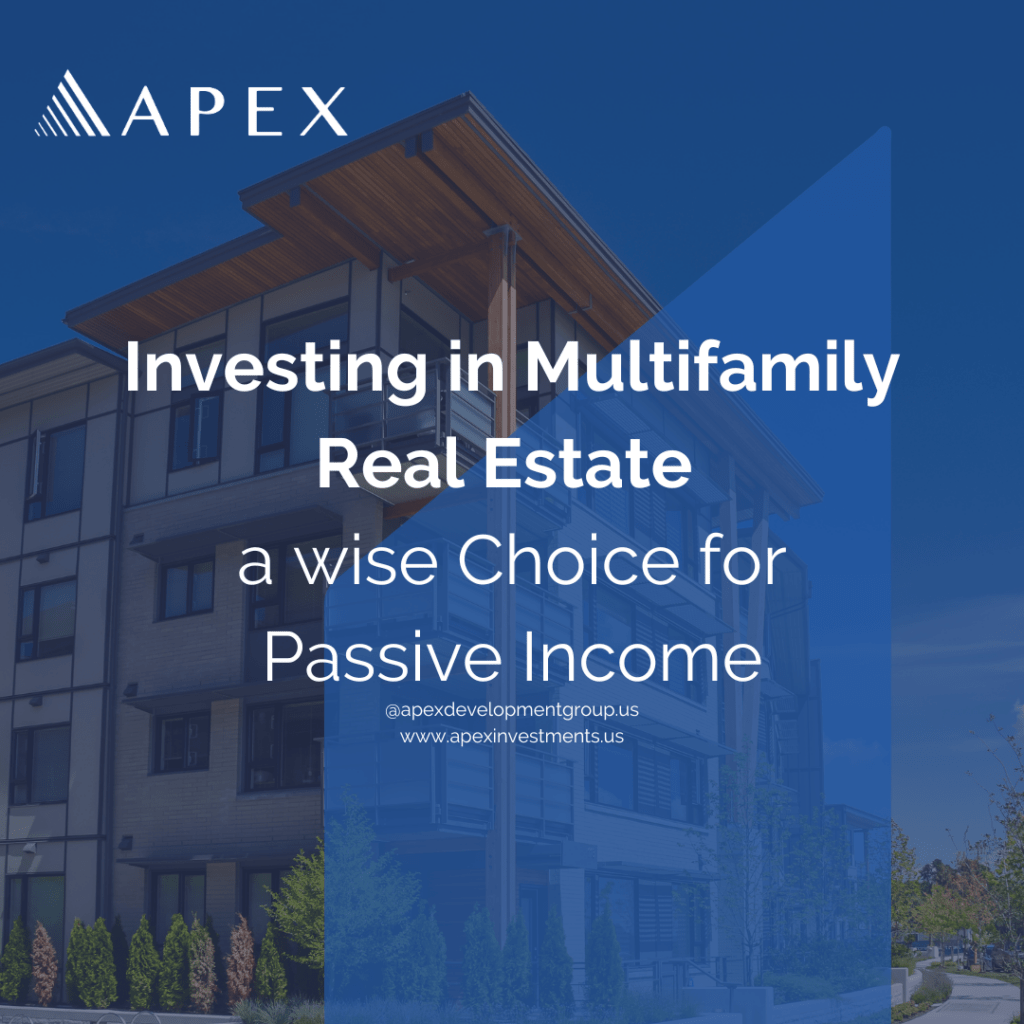 Multifamily a wise Choice for Passive Income