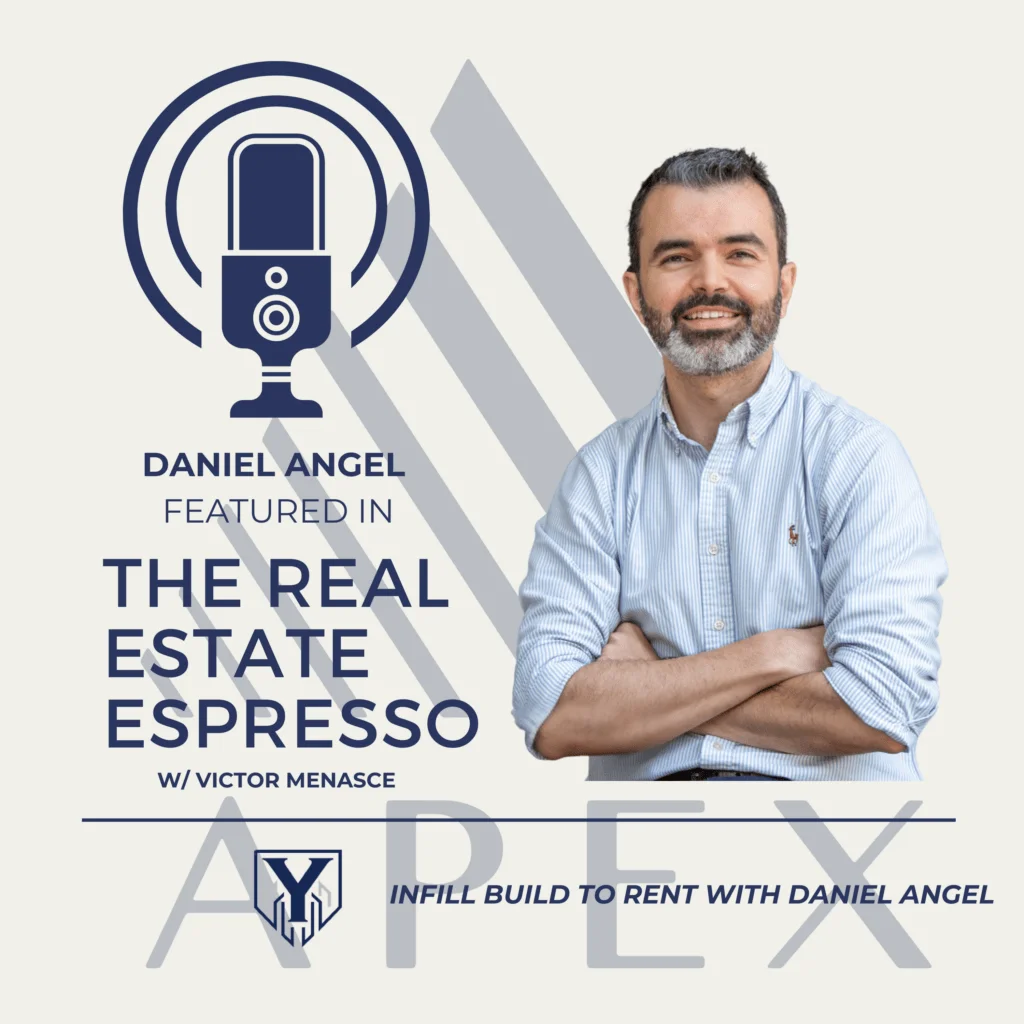 Infill Build To Rent with Daniel Angel