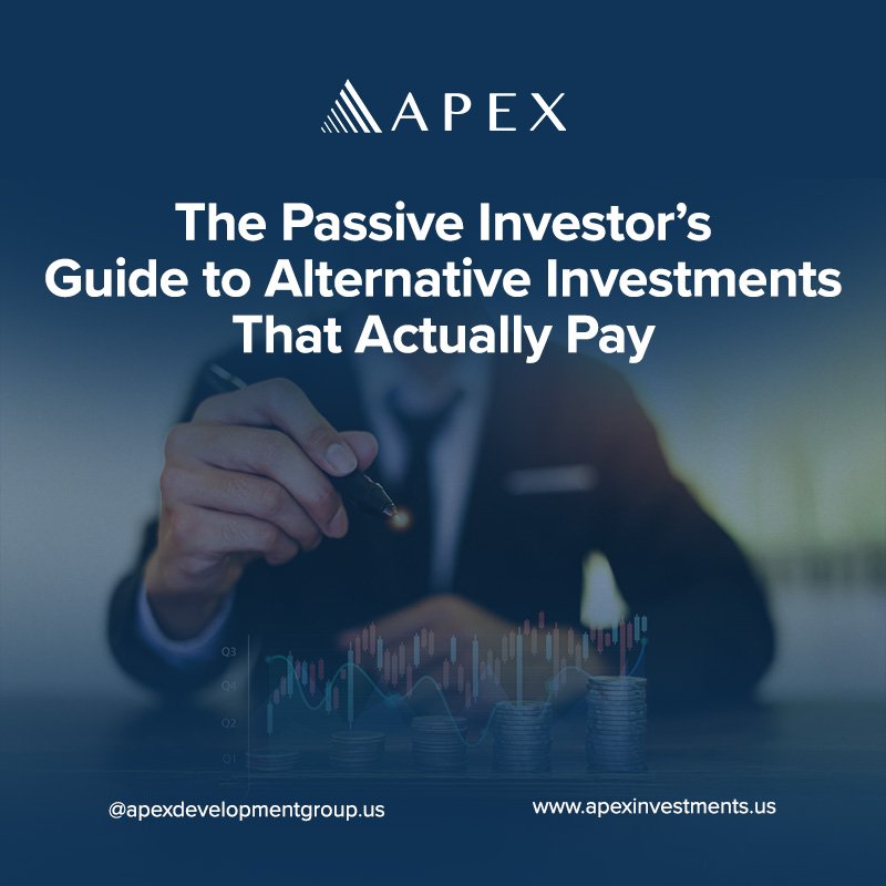The Passive Investor’s Guide to Alternative Investments That Actually Pay
